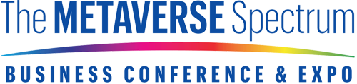 The Metaverse Spectrum Business Conference, Expo & Pitch Fest